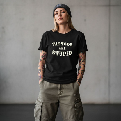 T-shirt Tattoos are stupid